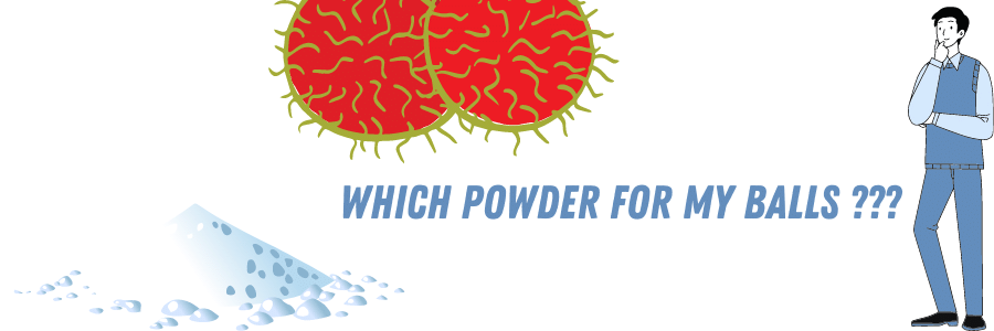 Which Powder For My Balls